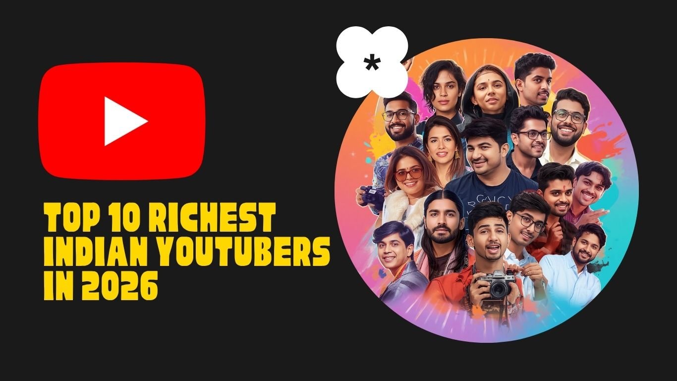 Top 10 Richest Indian YouTubers in 2026